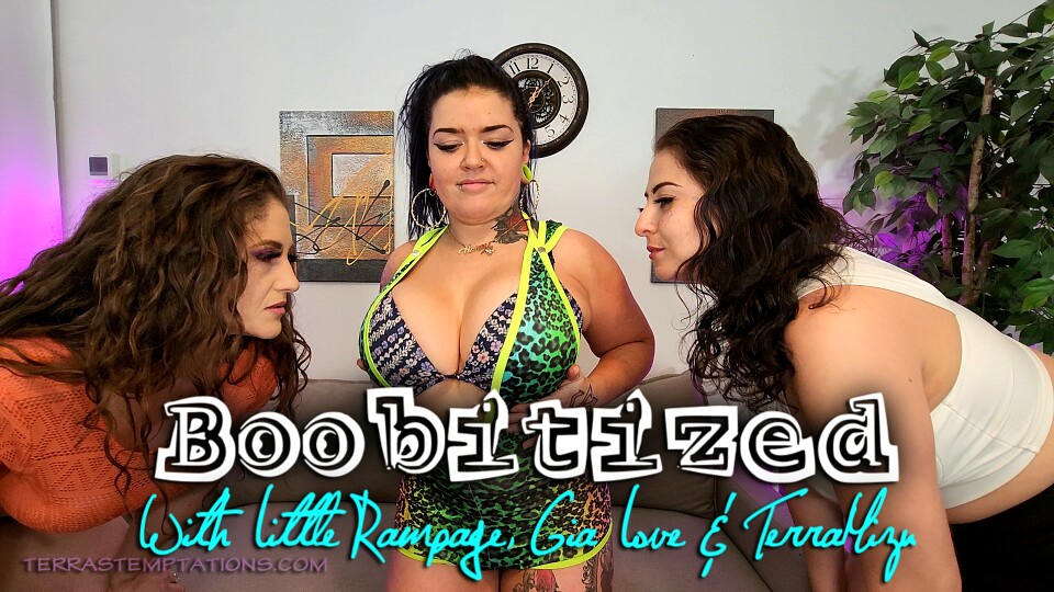 Boobitized - Little Rampage, Gia Love & TerraMizu