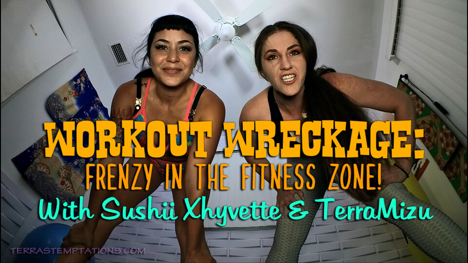 Workout Wreckage: Frenzy in the Fitness Zone - Sushii Xhyvette & TerraMizu