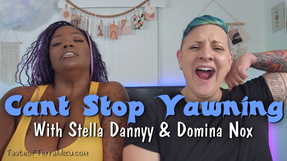Can't Stop Yawning - Stella Dannyy & Domina Nox