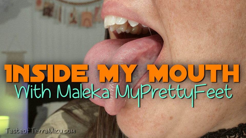 Inside My Mouth - Maleka MyPrettyFeet